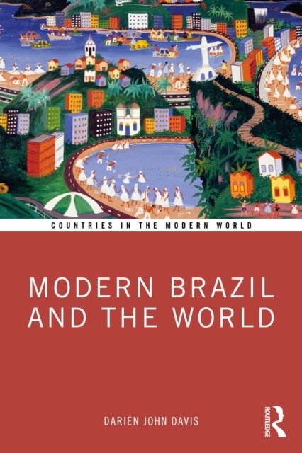 Modern Brazil and the World