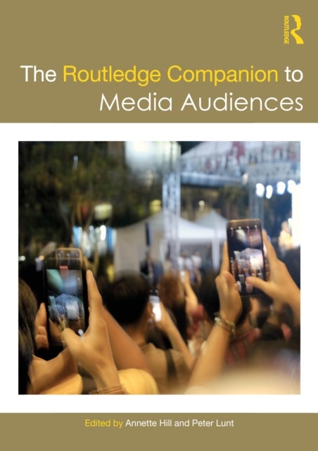 The Routledge Companion to Media Audiences