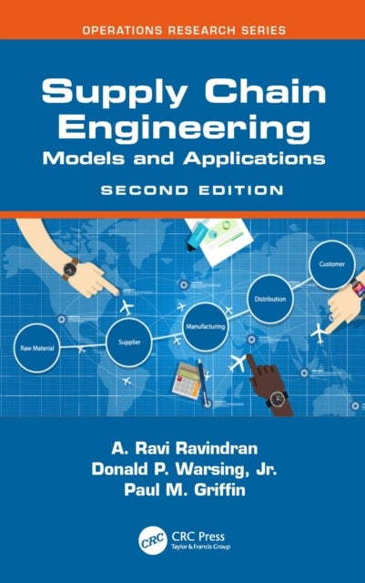 Supply Chain Engineering - Models and Applications