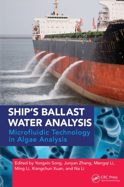 Ship’s Ballast Water Analysis - Microfluidic Technology in Algae Analysis