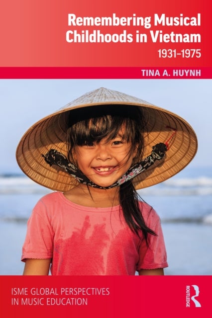 Remembering Musical Childhoods in Vietnam - 1931-1975