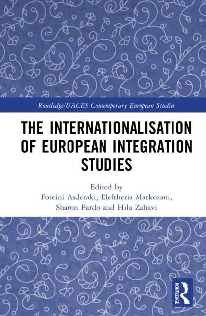The Internationalisation of European Integration Studies