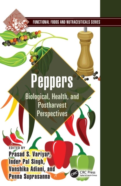Peppers - Biological, Health, and Postharvest Perspectives