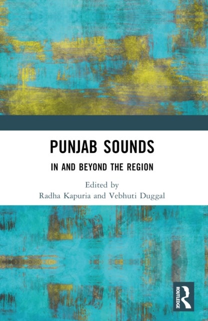 Punjab Sounds - In and Beyond the Region
