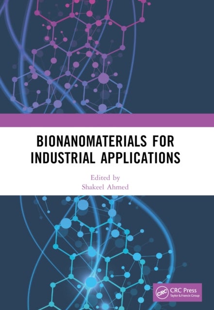 Bionanomaterials for Industrial Applications