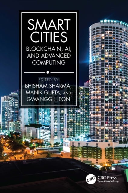 Smart Cities - Blockchain, AI, and Advanced Computing