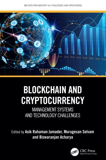 Blockchain and Cryptocurrency - Management Systems and Technology Challenges