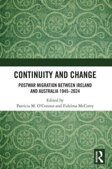 Continuity and Change - Postwar Migration Between Ireland and Australia 1945-2024