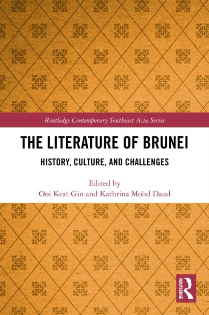 The Literature of Brunei - History, Culture, and Challenges