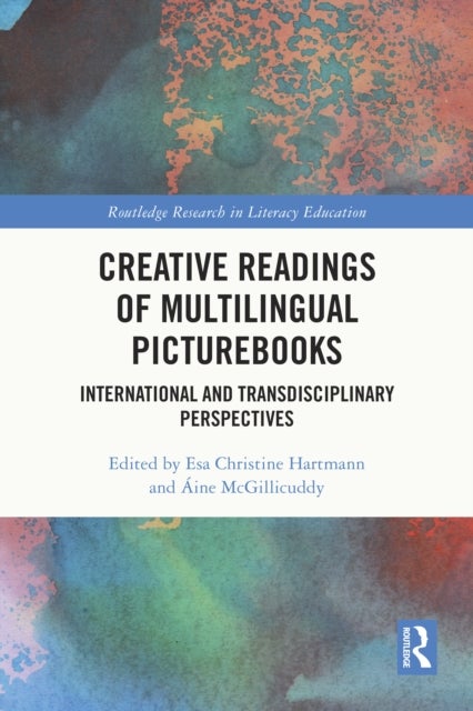 Creative Readings of Multilingual Picturebooks - International and Transdisciplinary Perspectives