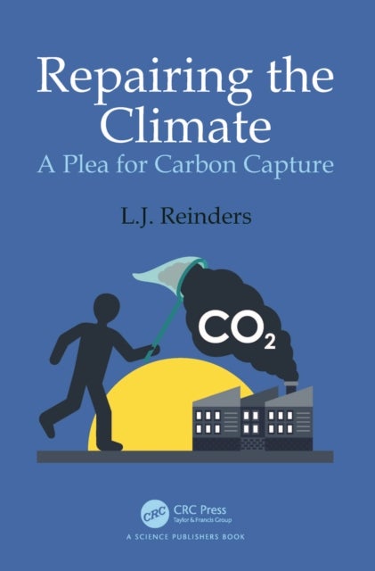 Repairing the Climate - A Plea for Carbon Capture