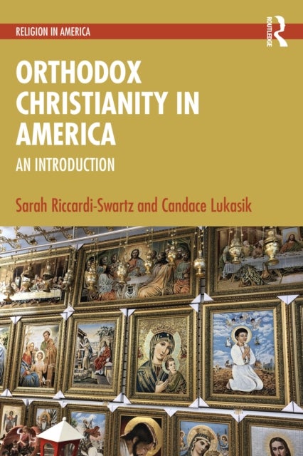 Orthodox Christianity in America - An Introduction
