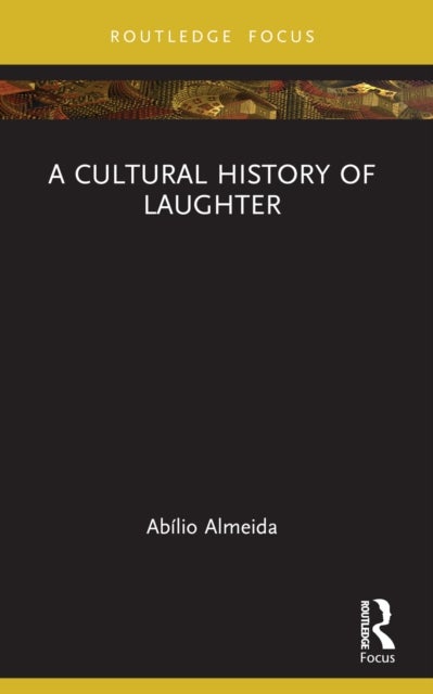A Cultural History of Laughter