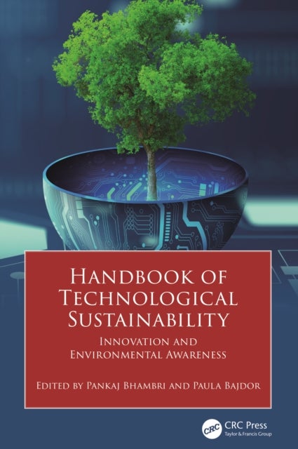 Handbook of Technological Sustainability - Innovation and Environmental Awareness