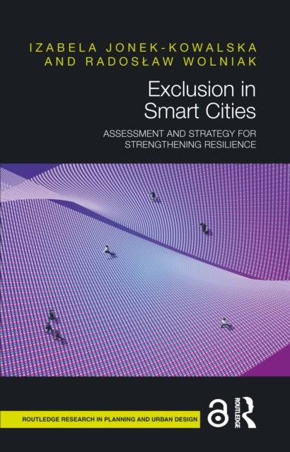 Exclusion in Smart Cities - Assessment and Strategy for Strengthening Resilience