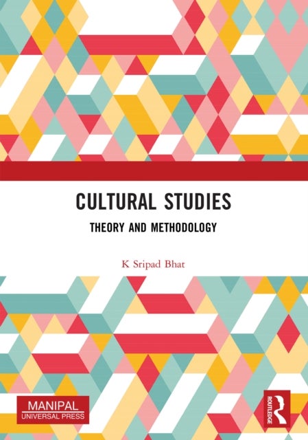 Cultural Studies - Theory and Methodology