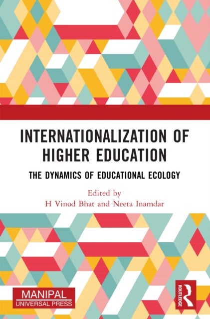 Internationalization of Higher Education - The Dynamics of Educational Ecology