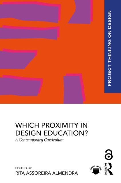 Which Proximity in Design Education? - A Contemporary Curriculum