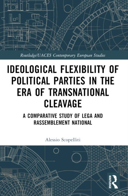 Ideological Flexibility of Political Parties in the Era of Transnational Cleavage - A Comparative Study of Lega and Rassemblement National