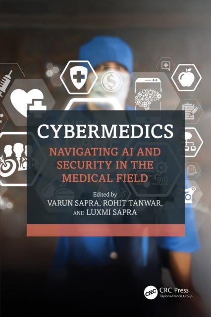 CyberMedics - Navigating AI and Security in the Medical Field