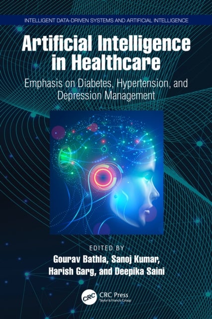 Artificial Intelligence in Healthcare - Emphasis on Diabetes, Hypertension, and Depression Management