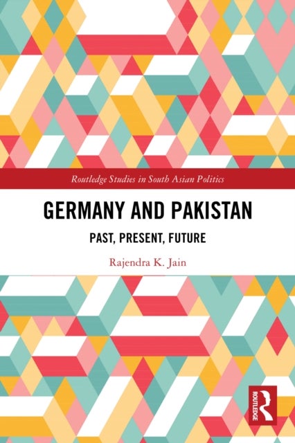 Germany and Pakistan - Past, Present, Future