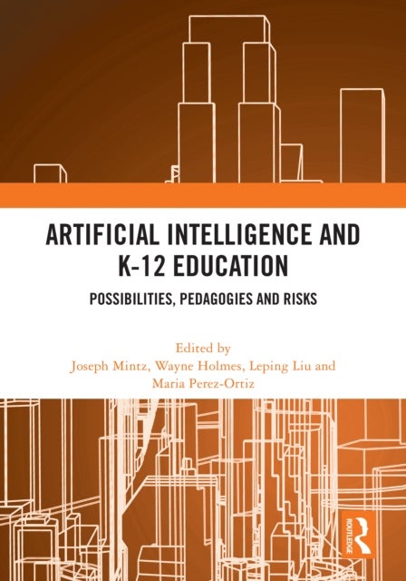 Artificial Intelligence and K-12 Education - Possibilities, Pedagogies and Risks