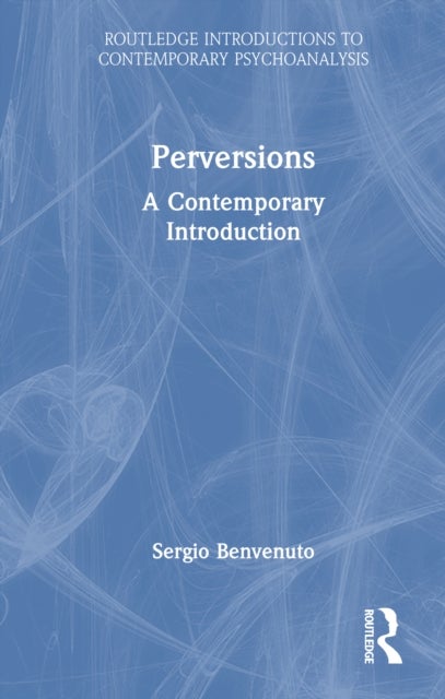 Perversions - A Contemporary Introduction