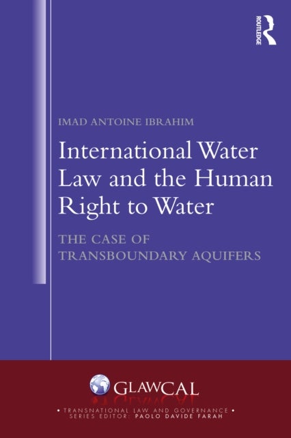 International Water Law and the Human Right to Water - The Case of Transboundary Aquifers