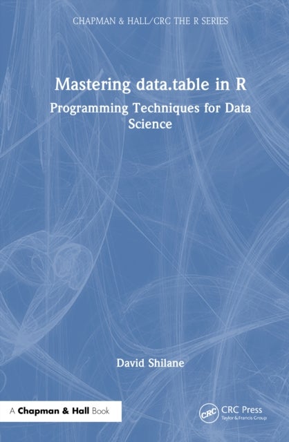 Mastering data.table in R - Programming Techniques for Data Science