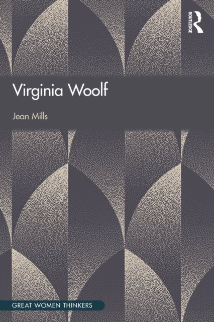Virginia Woolf - Great Women Thinkers