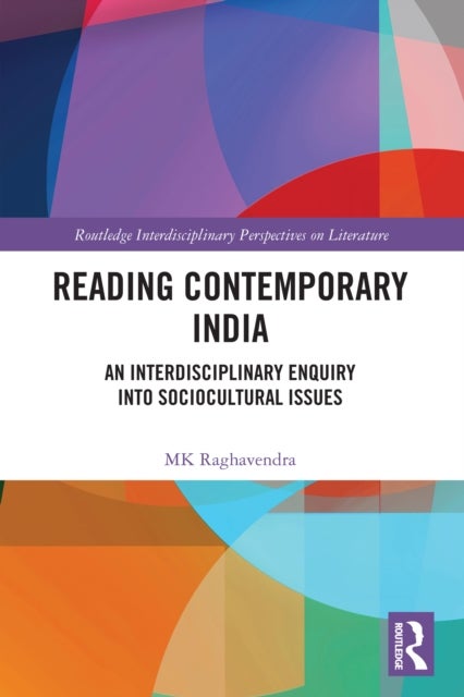 Reading Contemporary India - An Interdisciplinary Enquiry into Sociocultural Issues