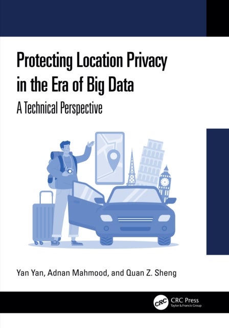 Protecting Location Privacy in the Era of Big Data - A Technical Perspective