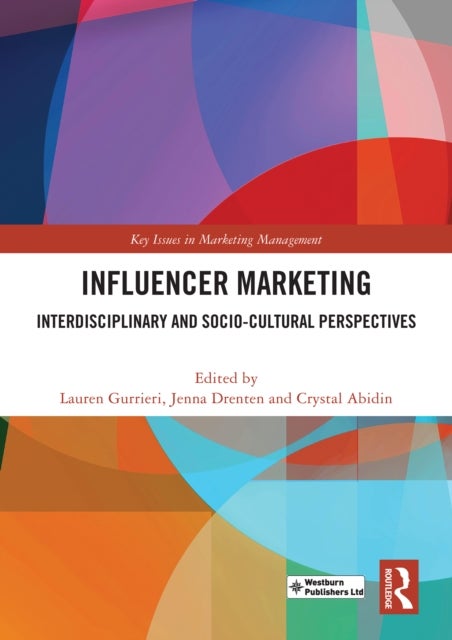 Influencer Marketing - Interdisciplinary and Socio-Cultural Perspectives