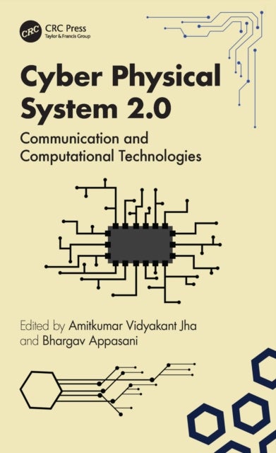 Cyber Physical System 2.0 - Communication and Computational Technologies