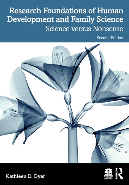 Research Foundations of Human Development and Family Science - Science versus Nonsense