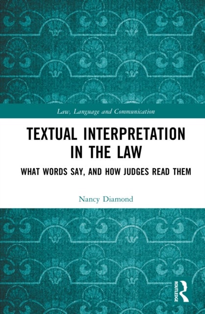 Textual Interpretation in the Law