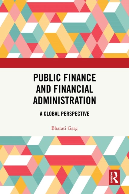 Public Finance and Financial Administration - A Global Perspective