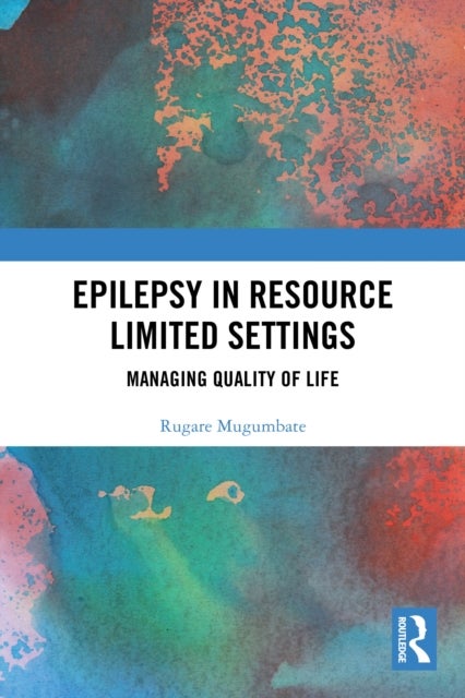 Epilepsy in Resource Limited Settings - Managing Quality of Life