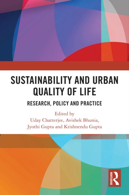 Sustainability and Urban Quality of Life - Research, Policy and Practice