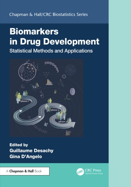 Biomarkers in Drug Development - Statistical Methods and Applications