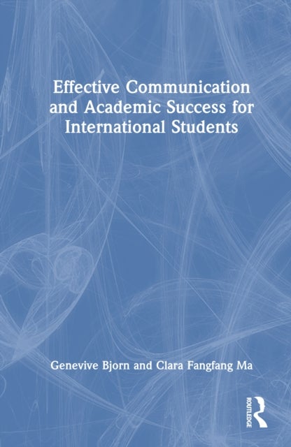 Effective Communication and Academic Success for International Students