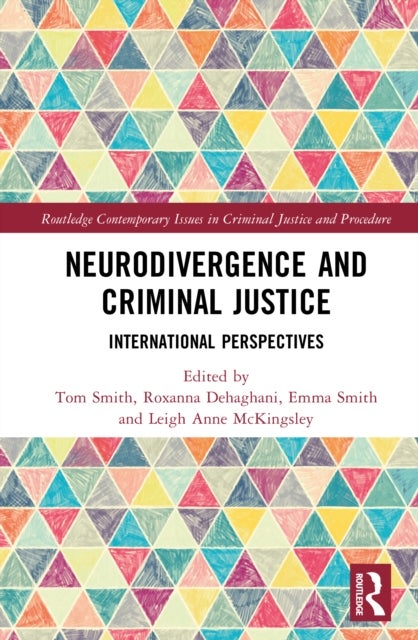 Neurodivergence and Criminal Justice - International Perspectives