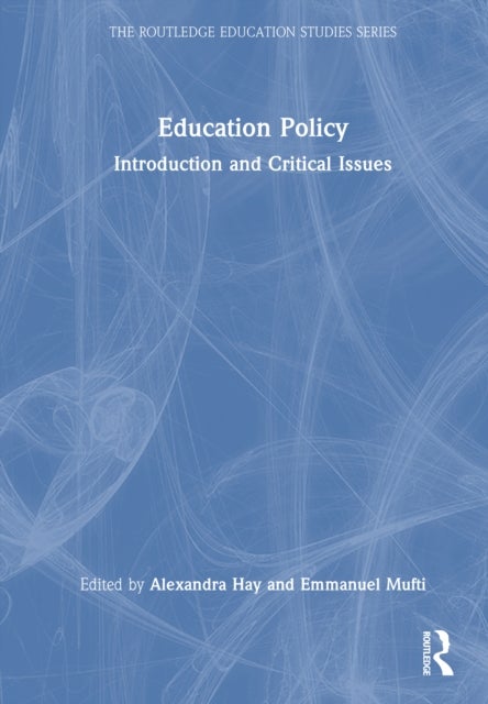 Education Policy - Introduction and Critical Issues
