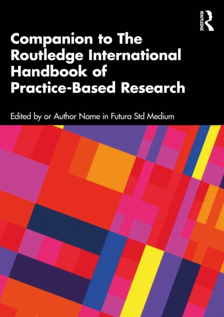 Practice-Based Research - Foundations and Frameworks