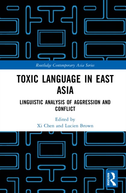 Toxic Language in East Asia - Linguistic Analysis of Aggression and Conflict