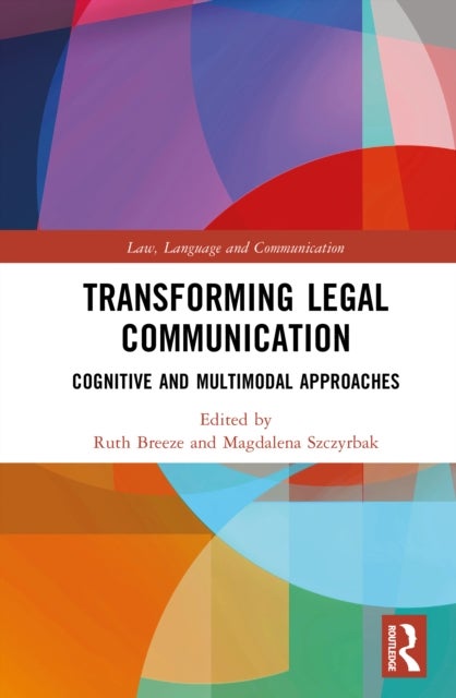 Transforming Legal Communication - Cognitive and Multimodal Approaches