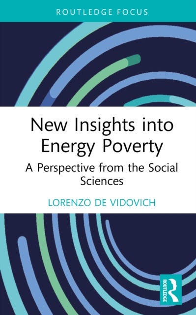 New Insights into Energy Poverty - A Perspective from the Social Sciences