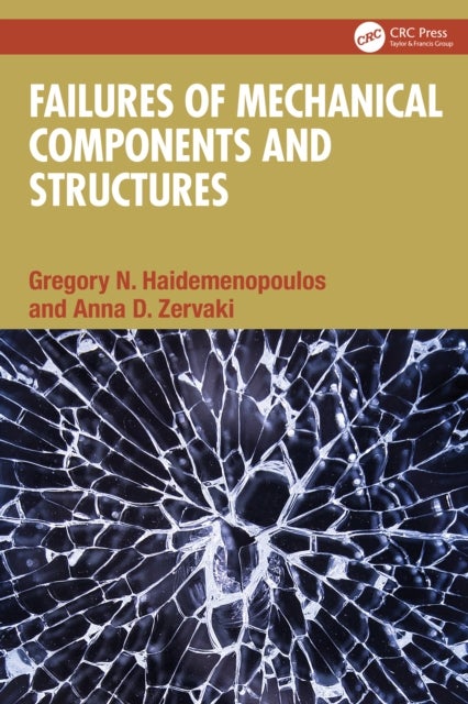 Failures of Mechanical Components and Structures
