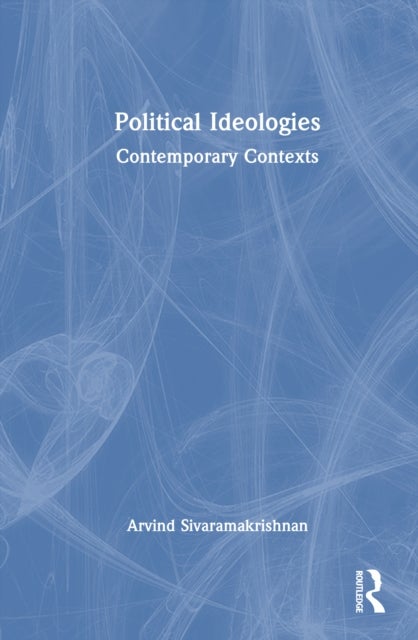 Political Ideologies - Contemporary Contexts